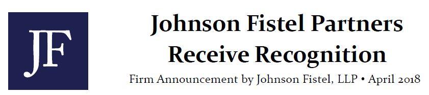 Johnson Fistel Partners Receive Recognition